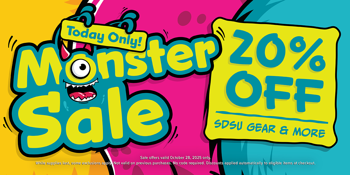 Today Only! Monster Sale. 20% off SDSU gear & more. Sale offers valid October 28, 2025 only.