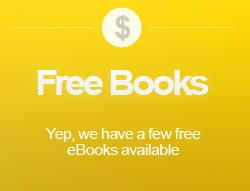 Free Books. Yep, we have a few free eBooks available.