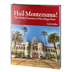 Hail Montezuma! by Seth Mallios