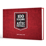 100 Seasons of Aztec Football - Seth Mallios