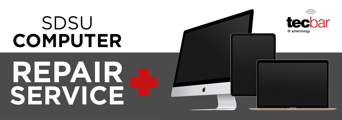 SDSU Computer. Repair Services. Tecbar. SDSU Computer. Repair Services. Tecbar.